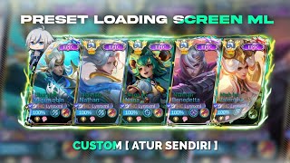 PRESET LOADING SCREEN BER 5 TERBARU MLBB presetloadingscreen mobilelegends alightmotion xml [upl. by Nylcaj]