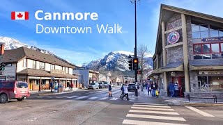 CANMORE Downtown Walking Tour in February 4K🇨🇦 CANADA Travel [upl. by Aneehsyt]