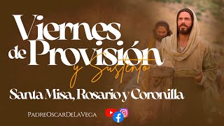 envivo 🔴Viernes de Provisión y Sustento santamisa santorosario coronilladeladivinamisericordia [upl. by Thibaud]