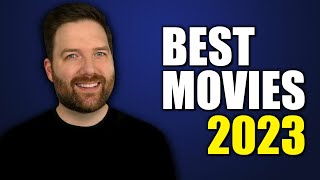 The Best Movies of 2023 [upl. by Lotte]