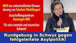 Kundgebung in Schwyz  Yvonne quotDie fehlgeleitete Asylpolitik und die Gefahr für unseren Wohlstandquot [upl. by Enelyam]