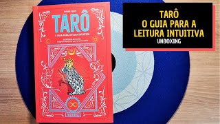 TARÔ  O guia para a Leitura Intuitiva  Stefanie Caponi  Unboxing e Primeiras Impressões [upl. by Trilly]