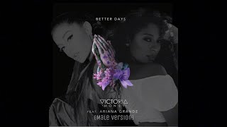 Better days Victoria Monet ft Ariana Grande MALE VERSION [upl. by Berni820]