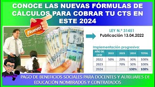 🔴😱ATENCION DOCENTE 👉 CONOCE LAS NUEVAS FÓRMULAS DE CÁLCULOS PARA COBRAR TU CTS EN ESTE 2024 [upl. by Cato]