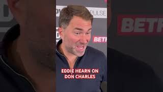 EDDIE HEARN ON DON CHARLES CONVERSATION [upl. by Neural]