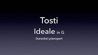 Tosti Ideale in G Piano accompanimentkaraoke [upl. by Lauri]