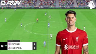 FC 24  Ipswich Town vs Liverpool  Premier League 2425 Season  Full Match amp Gameplay [upl. by Rudolph312]