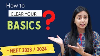 How to Strengthen Basics for NEET Preparation  NEET 2023  2024 [upl. by Nwaf22]