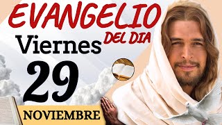 Evangelio del día de hoy Viernes 29 de Noviembre de 2024 Reflexión de la Lectura  evangeliodehoy [upl. by Schmitz]