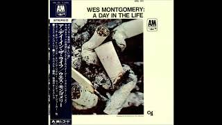 Wes Montgomery – 1968  A Day In The Life [upl. by Sadella66]