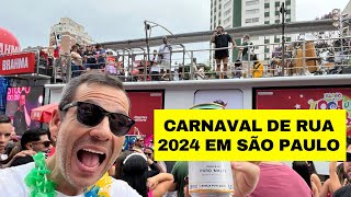 CARNAVAL DE RUA EM SÃO PAULO 2024 [upl. by Jc]