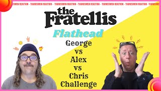 The Fratellis  Flathead VOTE FOR CHRIS reaction [upl. by Billmyre978]