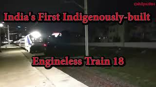 India’s first engineless train Train18 [upl. by Nilerual]