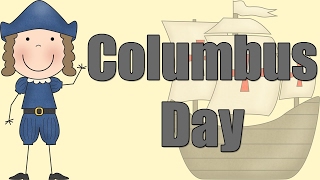 Columbus Day  Learning about Christopher Columbus [upl. by Stoller]