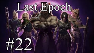 Last Epoch  MageSorcerer  Part 22 [upl. by Schnapp]