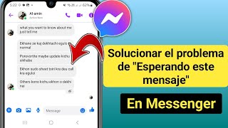 Solución al problema de espera de este mensaje en Messenger nueva actualización 2025 [upl. by Neerod373]