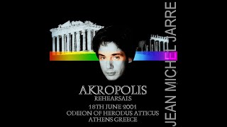 JeanMichel Jarre Live  Akropolis Rehearsals 18th June 2001 [upl. by Nylirad467]