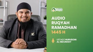 AUDIO RUQYAH RAMADHAN 1445H [upl. by Okim]