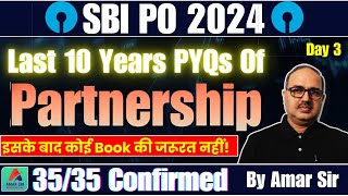 SBI PO 2024  3535 in Quant CONFIRMED  Partnership 10 Years PYQs Day 2 [upl. by Eiggem]