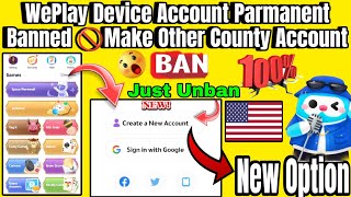 Weplay How to Make Other County Account Parmanent Banned Account Device  Weplay Device Account ban [upl. by Ecirrehs612]