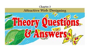 ICT Class 10 Unit 3 Theory  Attractive Web Designing [upl. by Blossom]