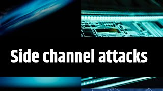 What is side channel attack Side channel attack explained [upl. by Notneuq]