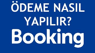 Bookingcom Ödeme Nasıl Yapılır [upl. by Kcirad]