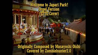 Welcome to Japari Park Orgel Version TTTE Cover [upl. by Lobiv]