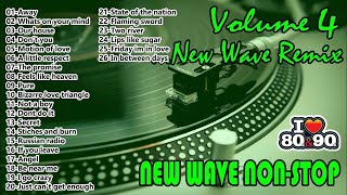 New Wave  New Wave Non Stop  New Wave 80s  Disco 80s  Disco 90s  New Wave Remix Volume 4 [upl. by Enilehcim]