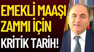 Emekliler zamlı maaşı ne zaman alacak I Emekli maaşları zammı I Piyasalarda son durum ne [upl. by Orji]