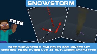 Free Snowstorm Particles for Minecraft Bedrock From CyberAxe at OutLandishlyCrafted [upl. by Scoter]