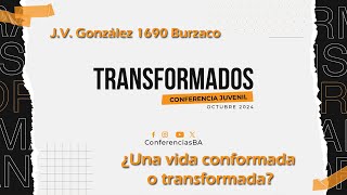 Conferencia Juvenil 2024  ¿Una vida conformada o transformada [upl. by Ortrude]