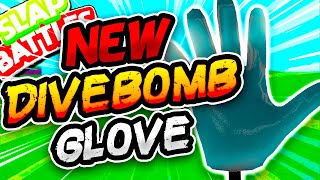 New DIVEBOMB Glove💥 amp HOW to GET IT  Slap Battles Roblox [upl. by Collin]