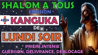 KANGUKA DE LUNDI SOIR Pr Chris NDIKUMANAPRIÈRE INTENSEGUÉRISON DÉLIVRANCE DÉBLOCAGE MIRACLE [upl. by Un]