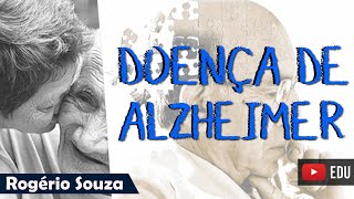 DOENÇA DE ALZHEIMER Aula Completa  Rogério Souza [upl. by Goerke]