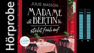 Julie Masson Madame Bertin steht früh auf Hörprobe [upl. by Mikaela]