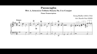 Muffat  Armonico Tributo Sonata No 5 in G major Passacaglia piano transcription [upl. by Annodas3]