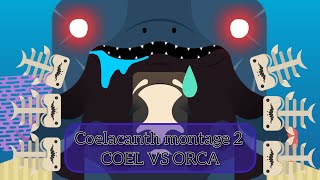 Deeeepio Coelacanth VS Orca  The Coelacanth Montage 2 [upl. by Siul]