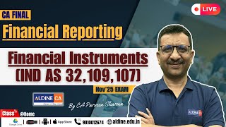 CA FINAL  FR  FINANCIAL INSTRUMENTS IND AS 32 109 107  NEW BATCH  PARVEEN SHARMA AldineHO [upl. by Yddet]