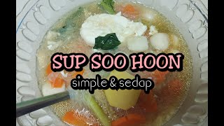 Resepi Sayur Soo Hoon  Cara Sendiri Mudah [upl. by Delgado]