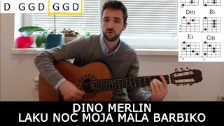 Dino Merlin  Laku noć moja mala barbiko  Lekcija za gitaru Ritam i Akordi [upl. by Adara]