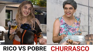 Rico vs Pobre  Churrasco [upl. by Korten]