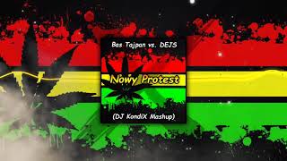 Bas Tajpan vs DEJS  Nowy Protest DJ KondiX Mashup [upl. by Gunner]