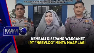 KEMBALI DISERANG WARGANET IRT quotNGEVLOGquot MINTA MAAF LAGI  KABAR JEMBER [upl. by Pack]