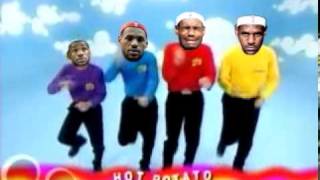 LeBron vs The Wiggles  Hot Potato [upl. by Friedberg]