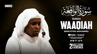 Surah Waaqiah سورة الواقعة‎  Beautiful Quran Recitation  Imam Feysal Mohammed [upl. by Hintze16]