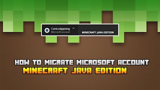 How To Connect Your Microsoft Account To Minecraft Java Edition Migration [upl. by Schwenk]