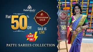 Kalamandir Sravanam Sale  Flash Sale  Pattu Sarees  Flat 50  Kalamandir Sarees LIVE [upl. by Shatzer754]