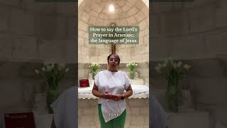 How to say the Lords Prayer in Aramaic the language of Jesus shorts [upl. by Tamaru]