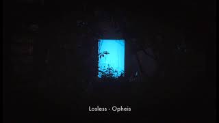 Losless  Opheis Traum 219 [upl. by Eyr]